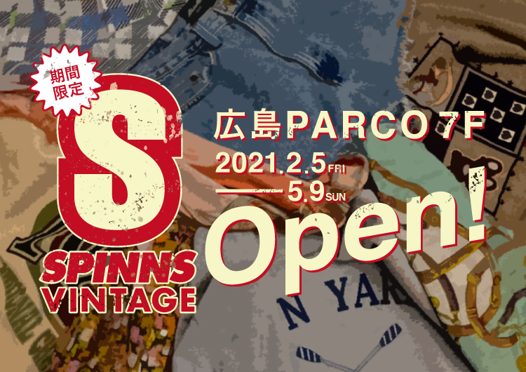 SPINNS VINTAGE@広島パルコ 期間限定OPEN!