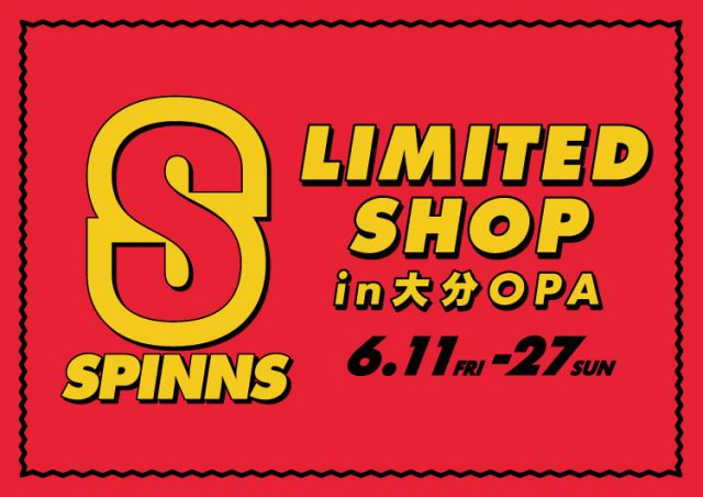 SPINNS LIMITED SHOP in大分