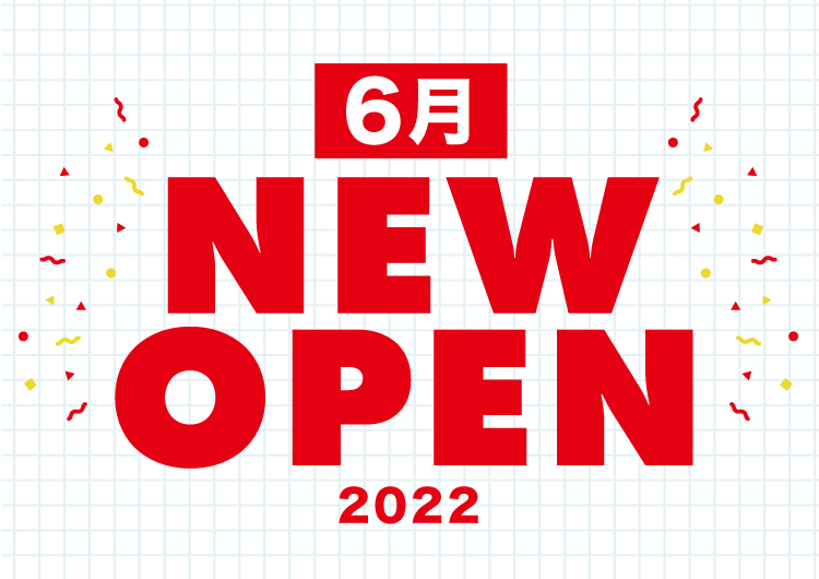 【6月】SPINNS新店舗OPENのお知らせ！