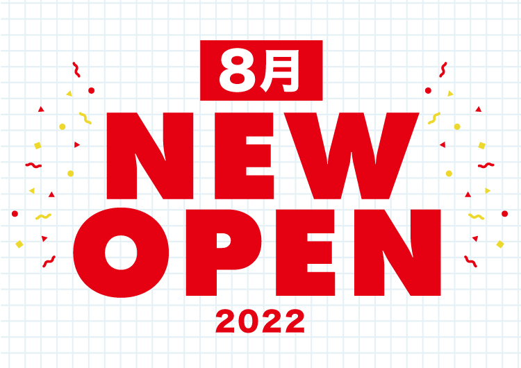【8月】SPINNS新店舗OPENのお知らせ！
