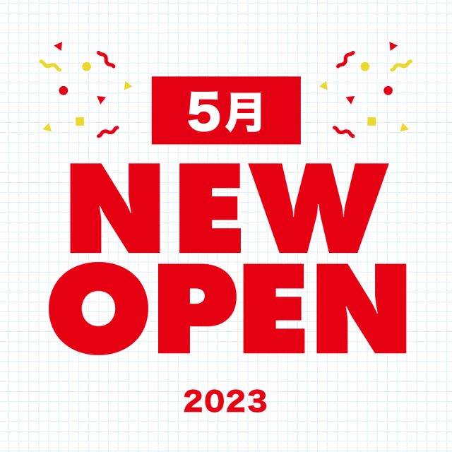 【5月】SPINNS新店舗OPENのお知らせ！