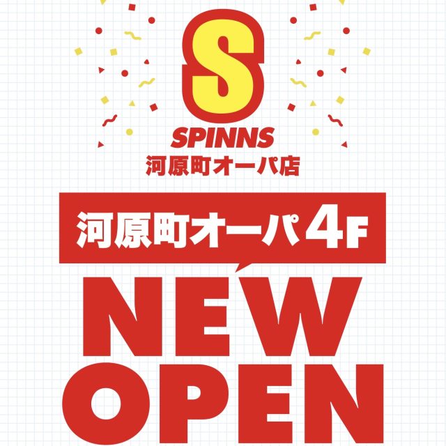 河原町オーパにSPINNSが限定OPEN！！