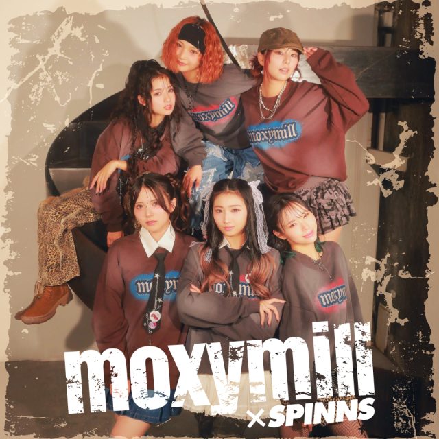 テーマは『グランジストリート』 オーディション番組「SEVEN COLORS」出身ガールズグループ『moxymill』がSPINNSとコラボ！ 結成以来初のアパレルコラボアイテム発売決定！ さらに、お渡し会も開催♡